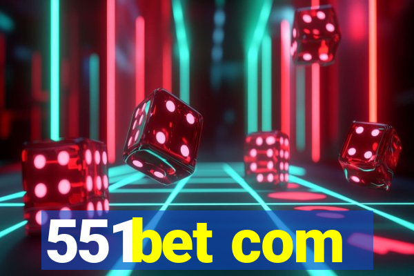 551bet com